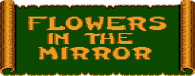 Flowers in the Mirror (NES) Play Online